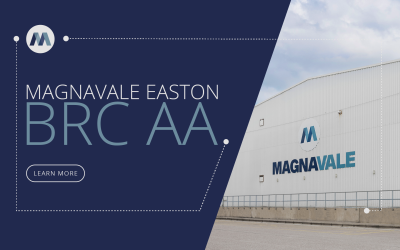 Magnavale Easton Ltd Awarded BRCGS AA Status