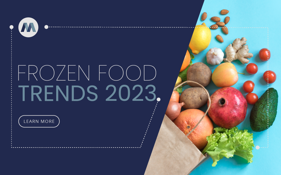 Frozen Food Trends for 2023