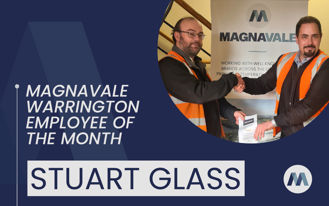Magnavale Warrington Employee of the Month: Stuart Glass