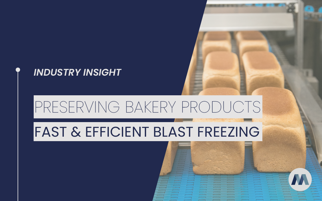 Blast Freezing for Bakery Products