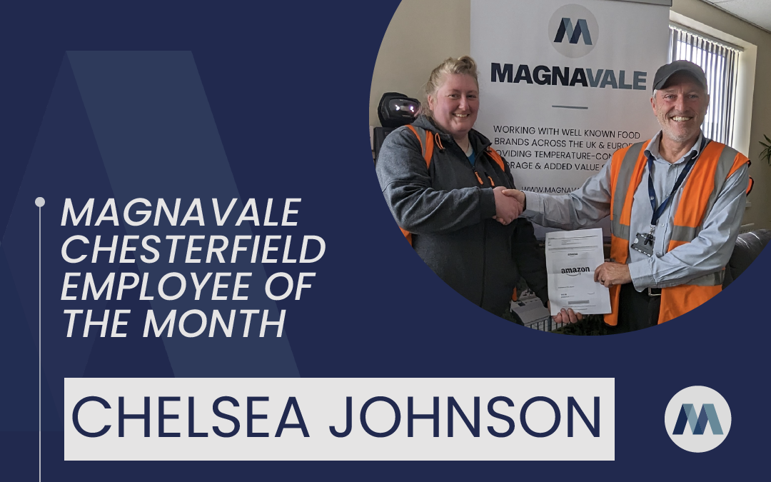Magnavale Chesterfield Ltd Employee of the Month: Chelsea Johnson