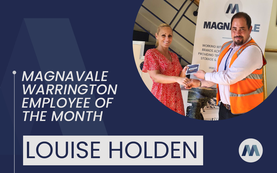 Magnavale Warrington Ltd Employee of the Month: Louise Holden