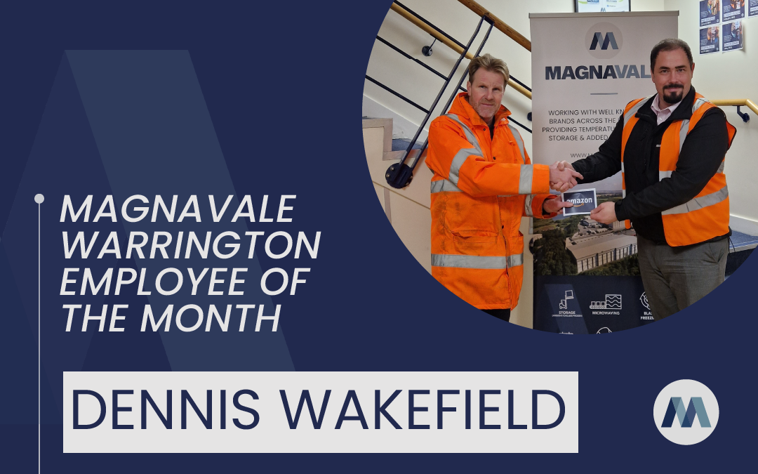 Magnavale Warrington Ltd Employee of the Month: Dennis Wakefield