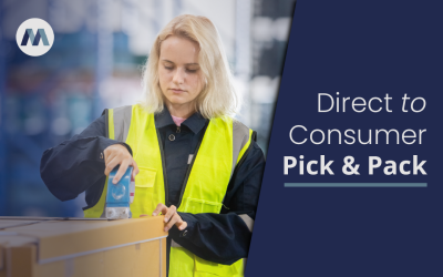 Direct – To – Consumer. Pick & Pack.