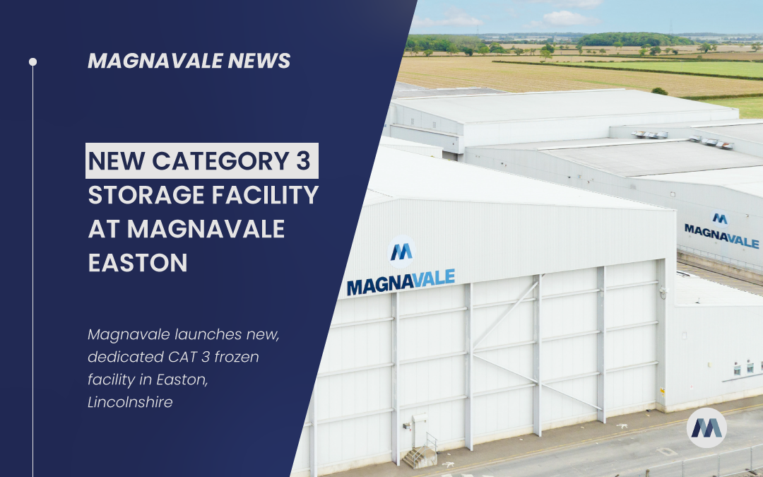 Magnavale Opens New Cat 3 Storage Facility in Lincolnshire