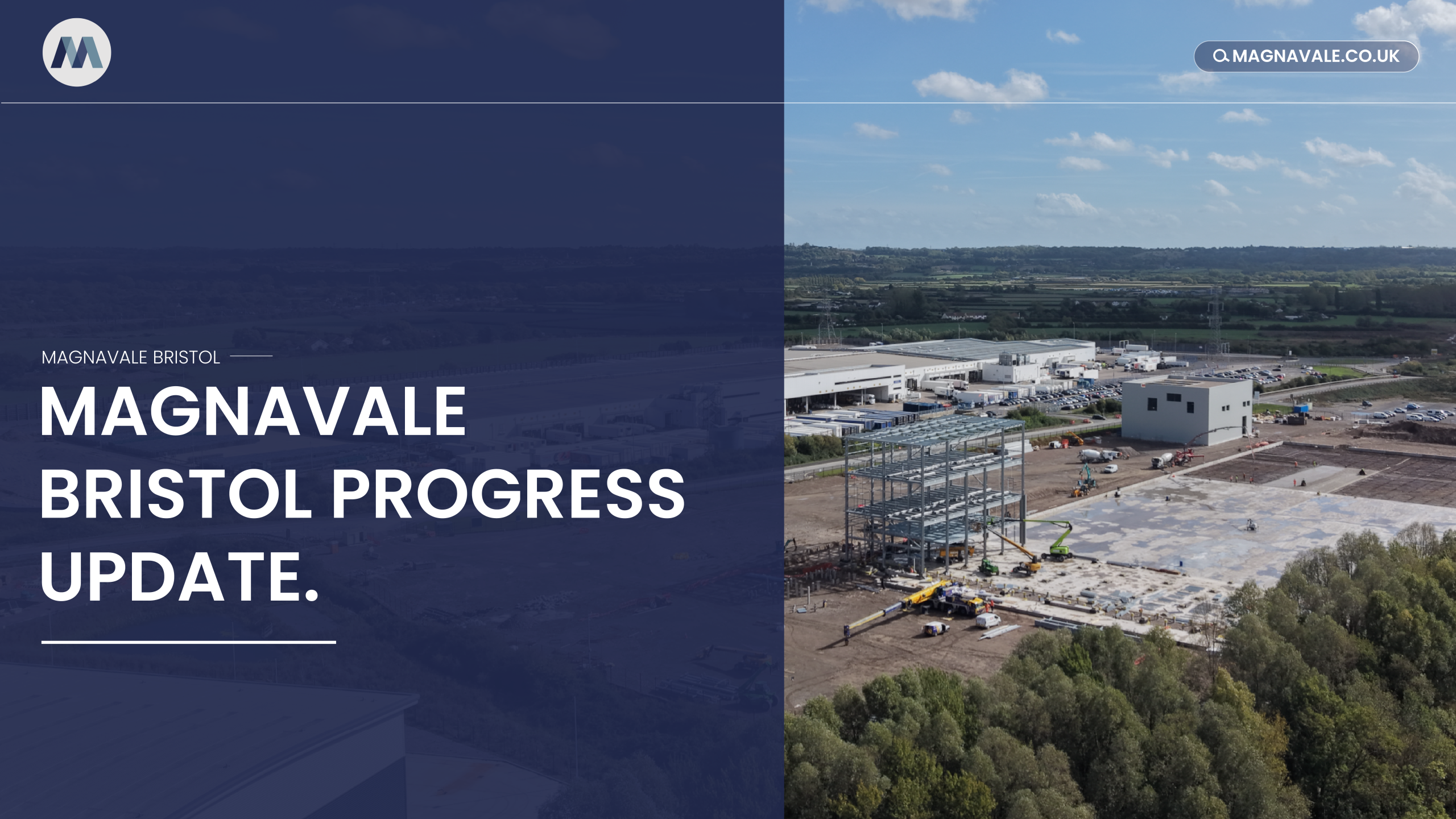 Magnavale Bristol Construction Update